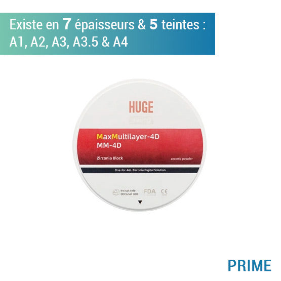 Disque zircone prime MM 4D - Teintes A1, A2, A3, A3.5 & A4 - 7 épaisseurs - HUGE - ootopfti.com